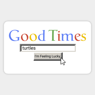 Good Times Turtles Magnet